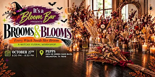 Brooms & Blooms: A Halloween Floral Experience