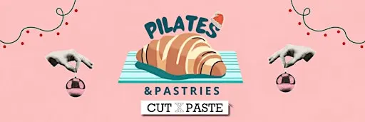 Festive Pilates & Pastries x Christmas Collaging Pop-Up