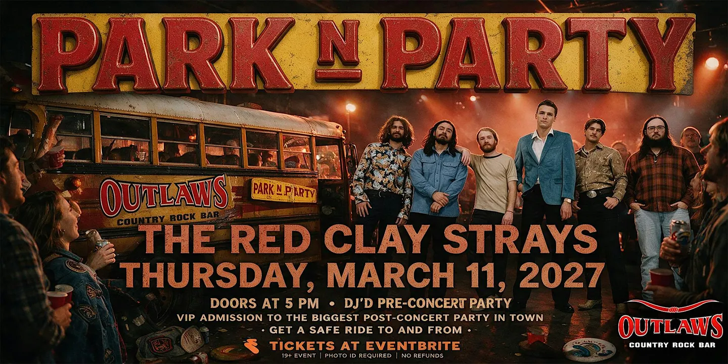 Outlaws Park n Party to THE RED CLAY STRAYS - Grateful Tour -