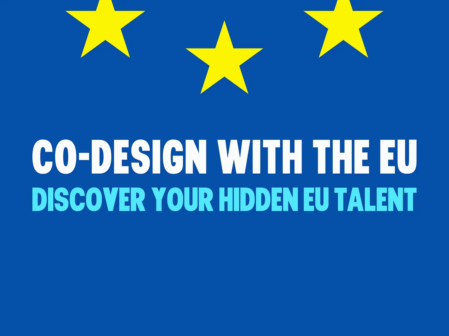 Your Hidden EU Talent