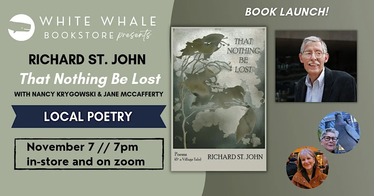Richard St. John "That Nothing Be Lost" w/Nancy Krygowski & Jane McCafferty