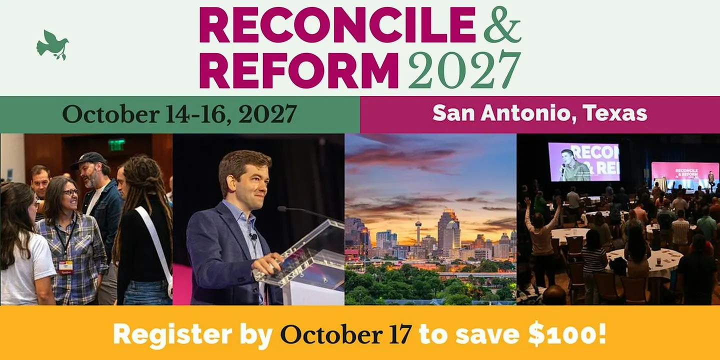 2027 Reconcile and Reform Conference (San Antonio)