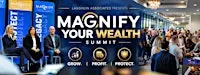 Magnify Your Wealth Summit