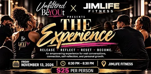 UNFILTEREDBeYOUt: THE EXPERIENCE