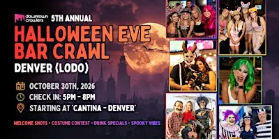 Halloween Eve Bar Crawl 10/30 - DENVER (LoDo)