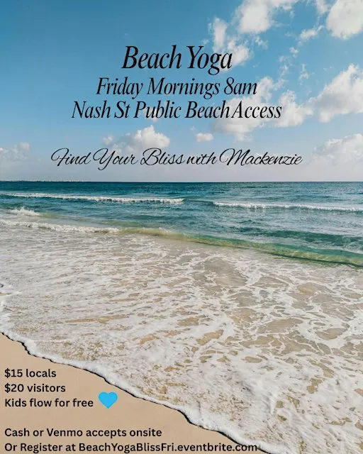 Morning Beach Yoga Fridays with Mackenzie!