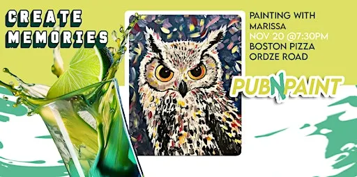 Pub N Paint Boston Pizza Ordze Rd Nov 20th Paint and Sip 7:30PM MDT