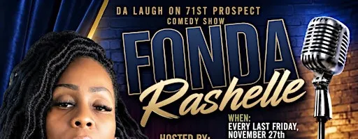 Fonda Rashelle Comedy Show