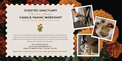 Scented Sanctuary: Día de los Muertos Candle Making Workshop