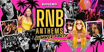 RNB ANTHEMS SUMMER PARTY @ BUDGEWOI HOTEL