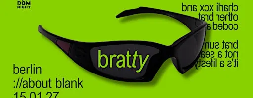 bratty • w/ charli xcx & other brat coded artists • berlin