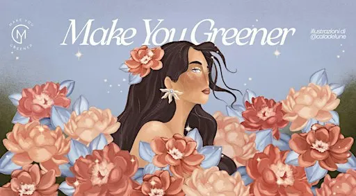 Make You Greener GOES TO BERGAMO @Linea Daria
