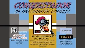 Conquistador of Standup Comedy Contest at Boludo in Downtown Minneapolis
