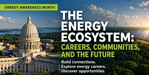 The Energy Ecosystem: Careers, Communities, and the Future