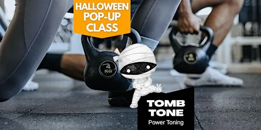 HALLOWEEN-THEMED POP-UP CLASS - Tomb Tone Power Toning