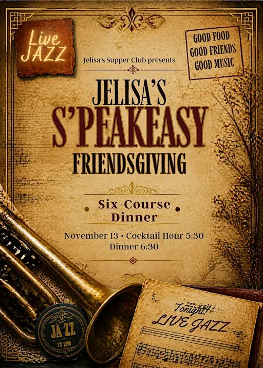 Jelisa's Supper Club-A Night at the Speak Easy