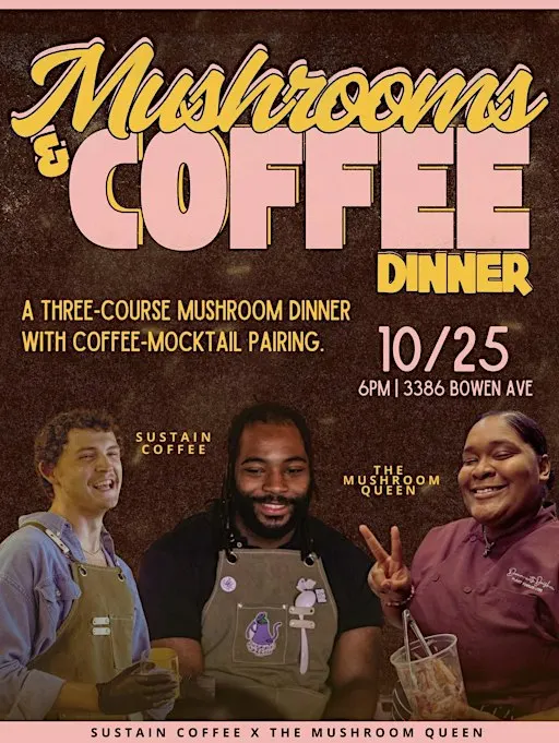 MUSHROOMS & COFFEE DINNER
