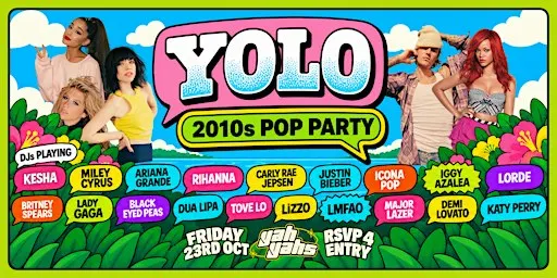 YOLO 2010s Party! FRI OCTOBER 23rd