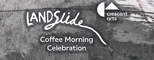 LANDSlide: Coffee Morning Celebration