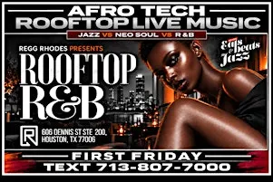 AFRO TECH LIVE MUSIC ROOFTOP NIGHT - FIRST FRIDAYS