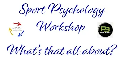 Sport Psychology Workshop: What's that all about?