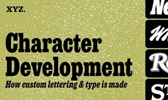 Character Development with XYZ Type
