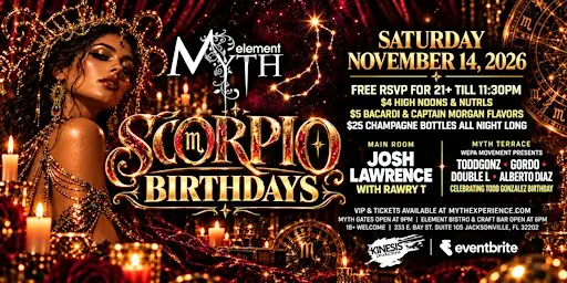 Saturday Night at Myth Nightclub - Scorpio Birthdays | 11.14.26