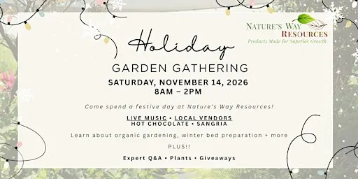 Holiday Garden Gathering at Nature’s Way Resources