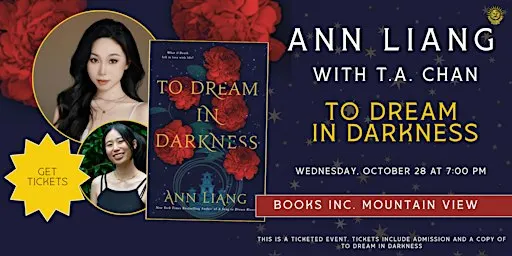 ANN LIANG: TO DREAM IN DARKNESS at Books Inc. Mountain View