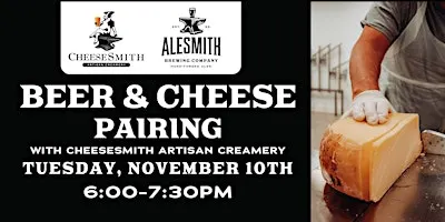CheeseSmith & AleSmith Pairing Event for San Diego Beer Week