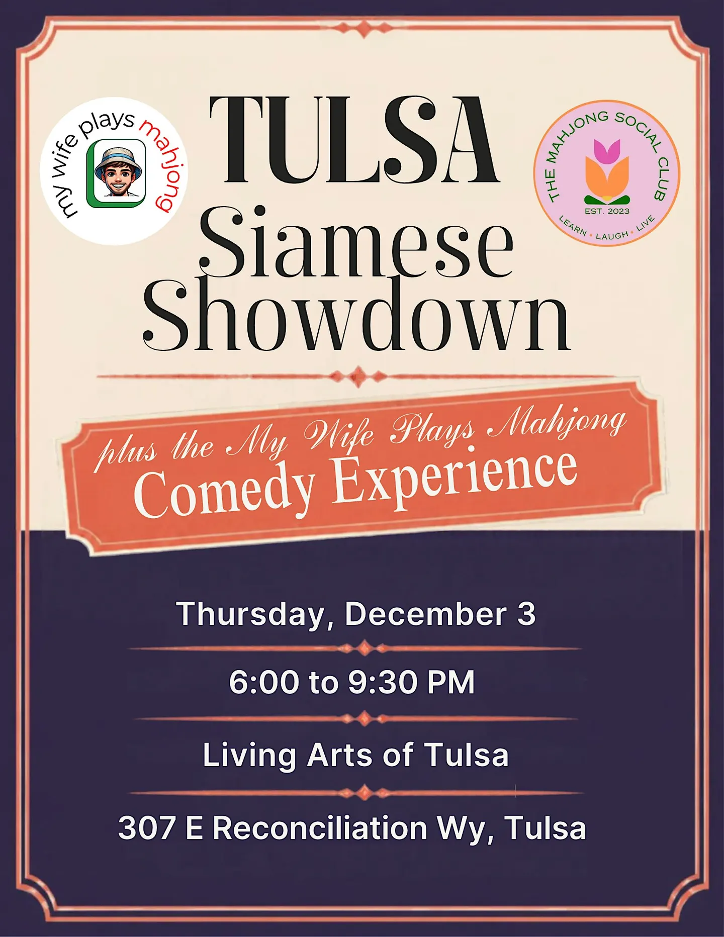 Tulsa Siamese Showdown and Comedy Show with My Wife Plays Mahjong