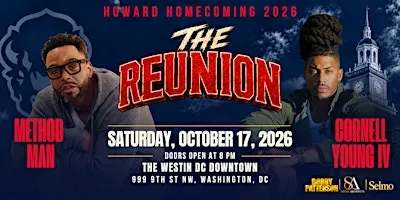 HU HOMECOMING THE REUNION FEATURING METHOD MAN + CORNELL YOUNG IV