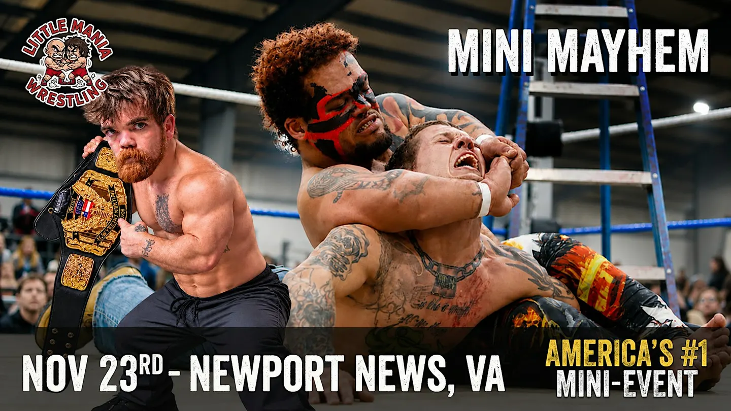 Little Mania Mini Wrestling Invades - Newport News, VA!!