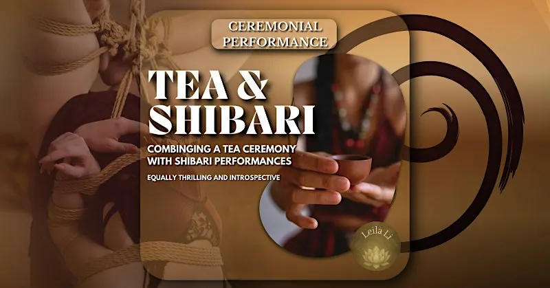 Tea & Shibari - The Quiet Fire - Amsterdam