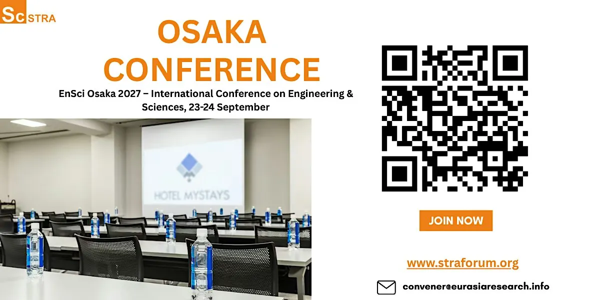 EnSci Osaka 2027 Int Conference on Engineering & Sciences, 23-24 September