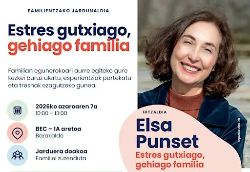 Estres gutxiago, gehiago familia / Menos estrés, más familia