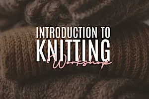 Introduction to Knitting