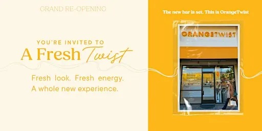 A FRESH TWIST: OrangeTwist Reno Grand Re-Opening