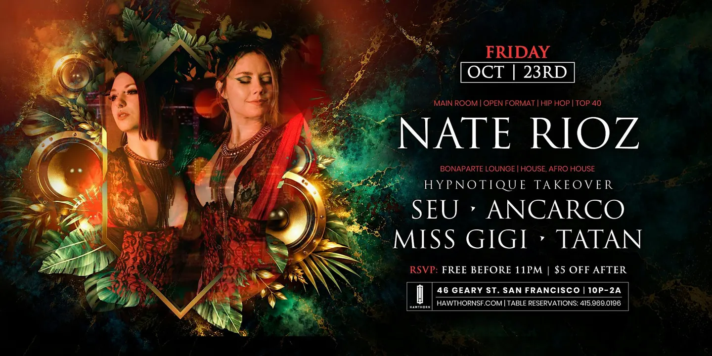 Hawthorn feat. Nate Rioz + Hypnotique Takeover