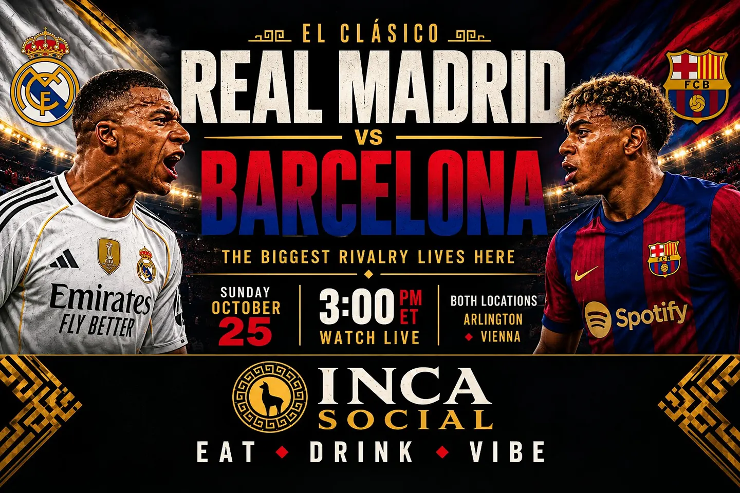 El Classico Watch Party: Barcelona vs Real Madrid | Inca Social VA