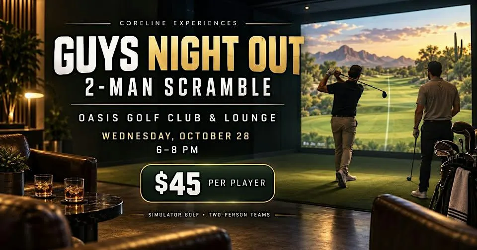 Guys Night Out — 2-Man Scramble at Oasis Golf Club & Lounge