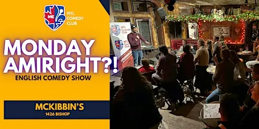 MONDAY, NOVEMBER 23RD , 2026 | MONDAY'S AMIRIGHT?! ( COMEDY SHOW )