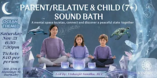 Parent/Relative & Child Sound Bath 7+yrs