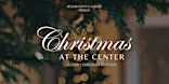 Christmas at The Center 2026