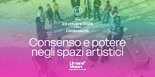 CONSENSO E POTERE NEGLI SPAZI ARTISTICI