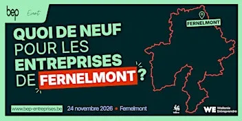 Quoi de neuf pour les entreprises de Fernelmont ?