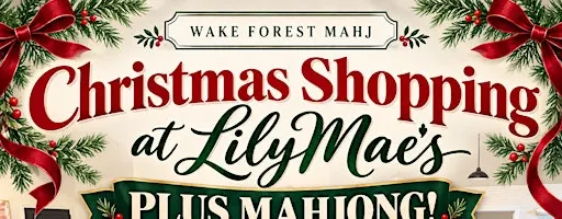 Nov 15 - Christmas Shopping & Mahjong at LILYMAES