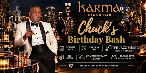 Chuck Birthday Bash at Karma - Friday, October 30 (Live Jazz Music)