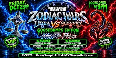 Zodiac Wars Libra vs Scorpio @ Club Dream/ Nikkis (Ladies B4 11PM w/ RSVP)