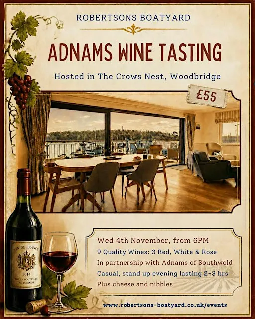 Adnams Wine Tasting at Robertsons Boatyard, Woodbridge